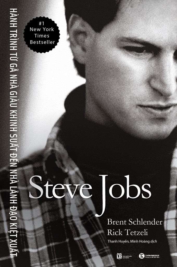 [Ebook] Steve Jobs Hành Trình Từ Gã Nhà Giàu Khinh Suất Đến Nhà Lãnh